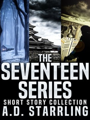 cover image of The Seventeen Series Short Story Collection (Seventeen Series Short Stories #1-3)
